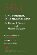 Cover-Bild zum Titel 'Ring-Forming Polymerizations Pt B 2' von 'Robert Cotter'