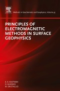 Cover-Bild zum Titel 'Principles of Electromagnetic Methods in Surface Geophysics' von 'Alex Kaufman, Dimitry Alekseev, Michael Oristaglio'