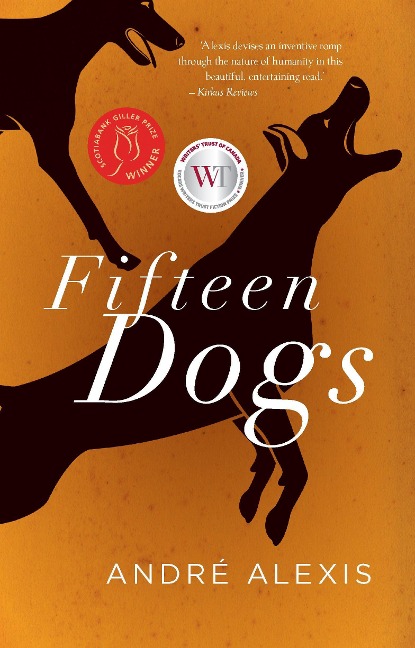 Fifteen Dogs - André Alexis