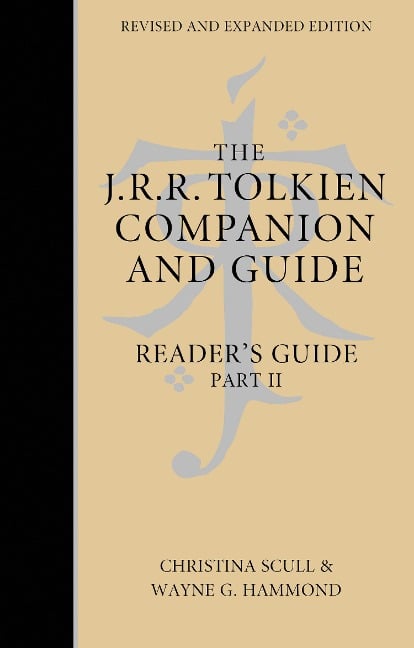 The J. R. R. Tolkien Companion and Guide - Wayne G. Hammond, Christina Scull, J. R. R. Tolkien