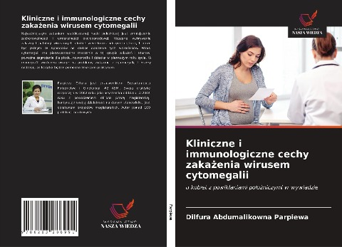 Kliniczne i immunologiczne cechy zaka¿enia wirusem cytomegalii - Dilfura Abdumalikowna Parpiewa