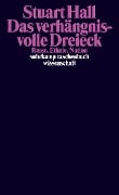 Das verhängnisvolle Dreieck - Stuart Hall