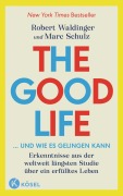 Cover-Bild zum Titel 'The Good Life ... und wie es gelingen kann' von 'Robert Waldinger, Marc Schulz'