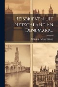 Cover-Bild zum Titel 'Reisbrieven Uit Dietschland En Denemark...' von 'Constant-Jacques Hansen'