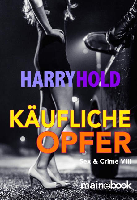 Käufliche Opfer - Harry Hold