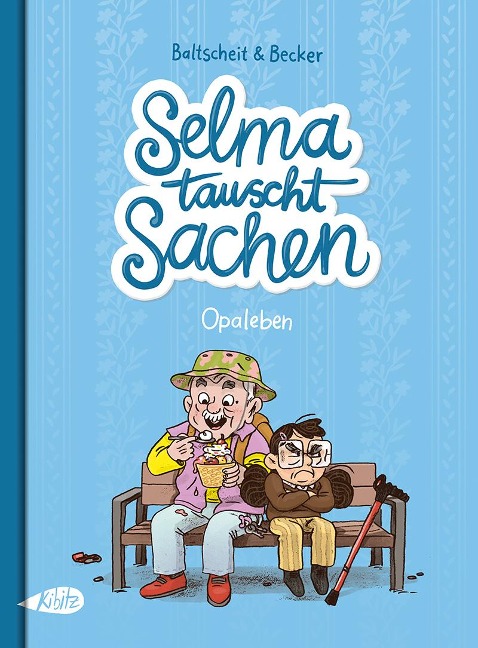 Selma tauscht Sachen - Martin Baltscheit