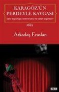 Cover-Bild zum Titel 'Karagözün Perdeyle Kavgasi' von 'Arkadas Eraslan'