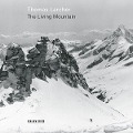 Thomas Larcher: The Living Mountain - Thomas Larcher