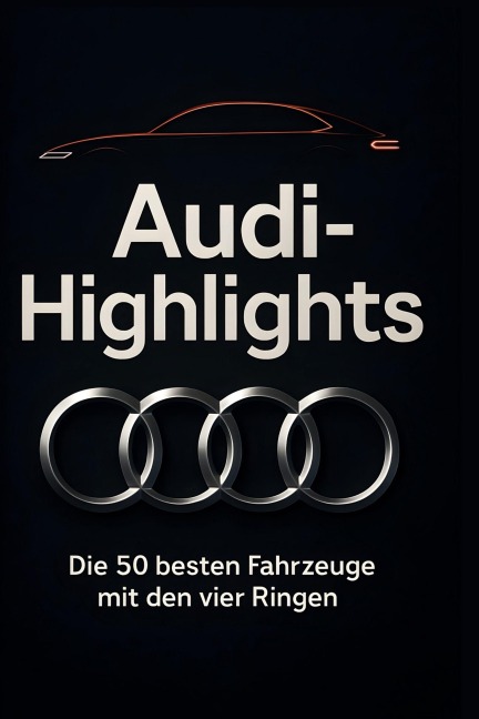 Audi-Highlights - Julian Schmied