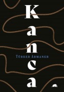 Cover-Bild zum Titel 'Kanca' von 'Türker Armaner'