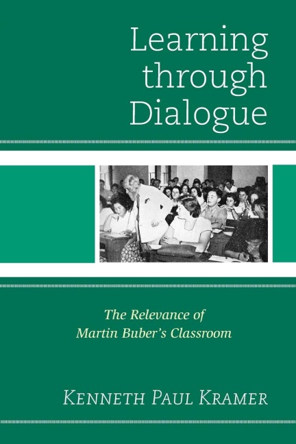 Learning Through Dialogue - Kenneth Paul Kramer