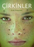 Cirkinler - Scott Westerfeld