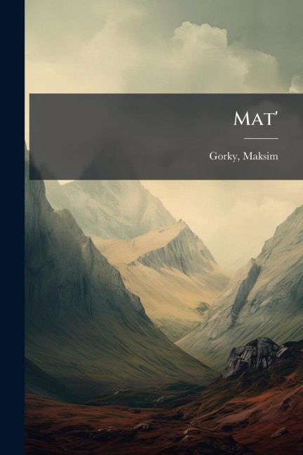 Mat' - Maksim Gorky
