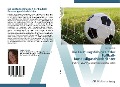 Cover-Bild zum Titel 'Die Leistungsfähigkeit der Fußball-Bundesligaschiedsrichter' von 'Corinna Miede'
