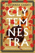 Cover-Bild zum Titel 'Clytemnestra' von 'Costanza Casati'