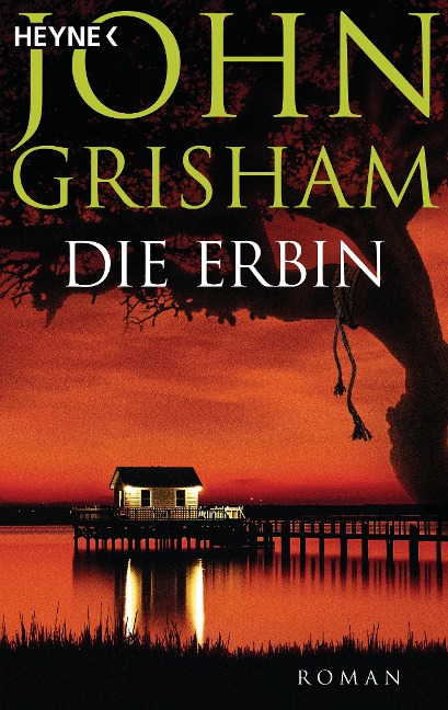 Die Erbin - John Grisham