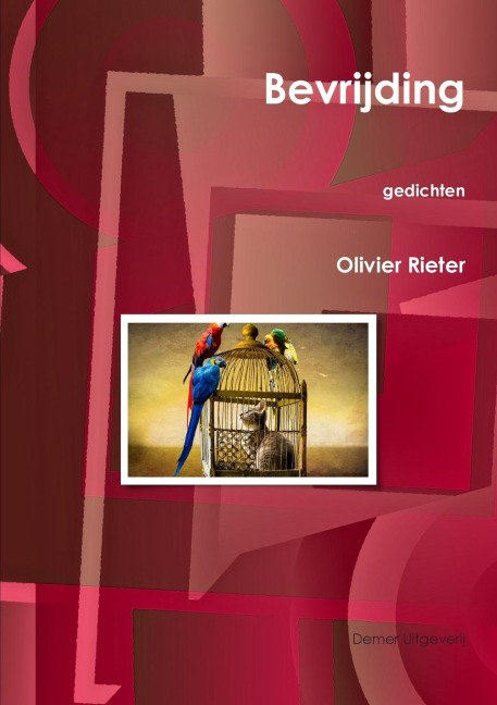 Bevrijding - Olivier Rieter