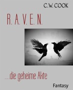 Cover-Bild zum Titel 'R. A. V. E. N.' von 'C. W. Cook'