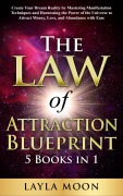 Cover-Bild zum Titel 'The Law of Attraction Blueprint (Law of Attraction Secrets)' von 'Layla Moon'