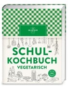 Cover-Bild zum Titel 'Schulkochbuch vegetarisch' von 'Oetker Verlag'