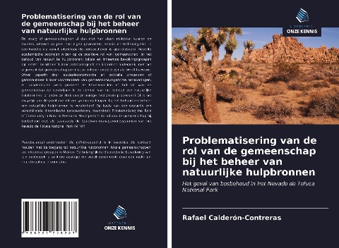 Problematisering van de rol van de gemeenschap bij het beheer van natuurlijke hulpbronnen - Rafael Calderón-Contreras