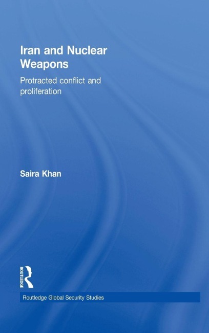 Iran and Nuclear Weapons - Saira Khan