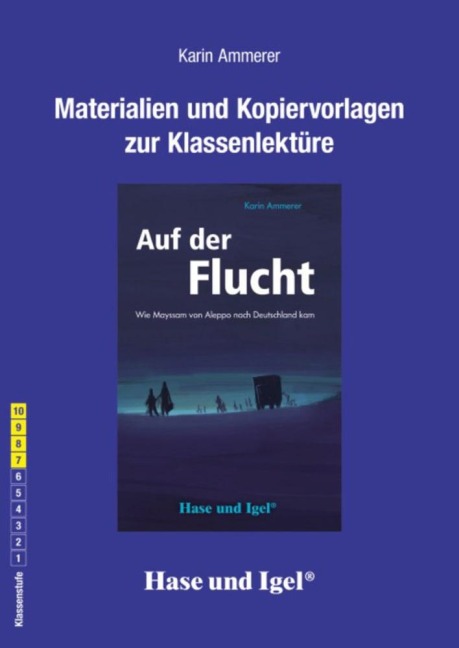 Auf der Flucht: Begleitmaterial - Karin Ammerer