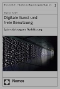 Cover-Bild zum Titel 'Digitale Kunst und freie Benutzung' von 'Veronika Fischer'