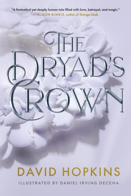 The Dryad's Crown - David Hopkins