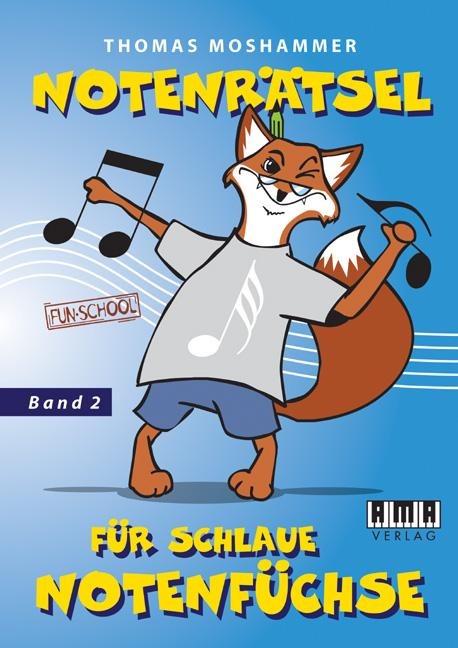 Notenrätsel für schlaue Notenfüchse 2 - Thomas Moshammer