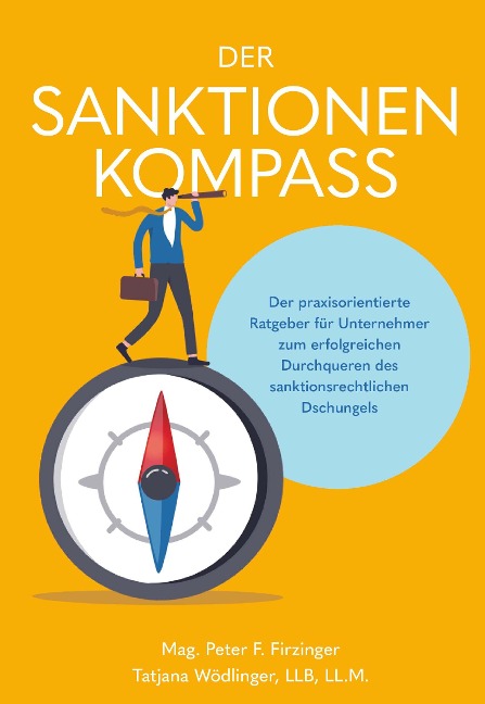 Der Sanktionen Kompass - Tatjana Wödlinger, Peter F. Firzinger
