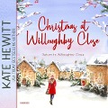 Cover-Bild zum Titel 'Christmas at Willoughby Close' von 'Kate Hewitt'