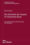 Cover-Bild zum Titel 'Die Gleichheit der Staaten im Deutschen Bund' von 'Max Gerrit Weber'