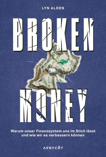 Broken Money - Lyn Alden