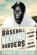 Cover-Bild zum Titel 'Baseball beyond Borders' von 'Frank P. Jozsa Jr.'