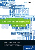Cover-Bild zum Titel 'SAP-Systemadministration - 100 Tipps u. Tricks' von 'Stephan Gradl, Manuel Mayer, Matthias Hensel, Alexandru Danciu, Helmut Krcmar'