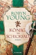 Cover-Bild zum Titel 'König des Schicksals' von 'Robyn Young'