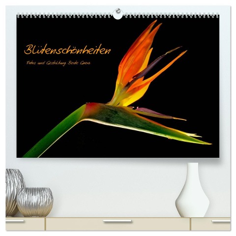 Blütenschönheiten (hochwertiger Premium Wandkalender 2024 DIN A2 quer), Kunstdruck in Hochglanz - Beate Goerz