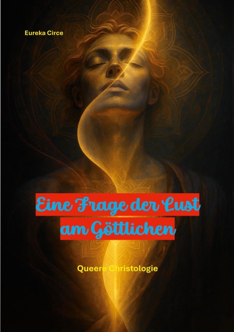 Eine Frage der Lust am Göttlichen - 