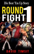 Cover-Bild zum Titel 'Round 1: Fight!' von 'David Timsit'