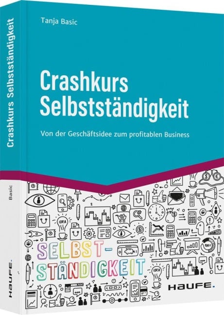 Crashkurs Selbstständigkeit - Tanja Basic