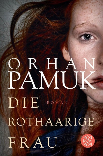 Die rothaarige Frau - Orhan Pamuk