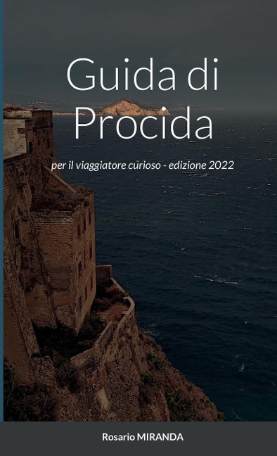 Guida di Procida - Rosario Miranda