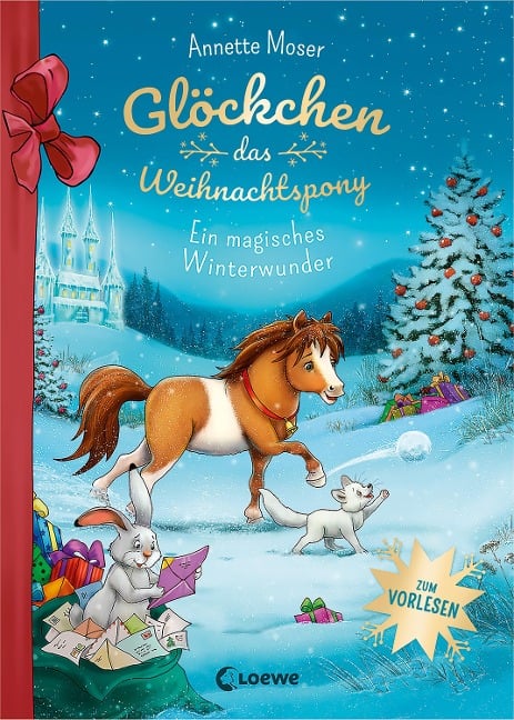 Glöckchen, das Weihnachtspony - Ein magisches Winterwunder - Annette Moser