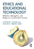 Cover-Bild zum Titel 'Ethics and Educational Technology' von 'Stephanie L. Moore, Heather K. Tillberg-Webb'