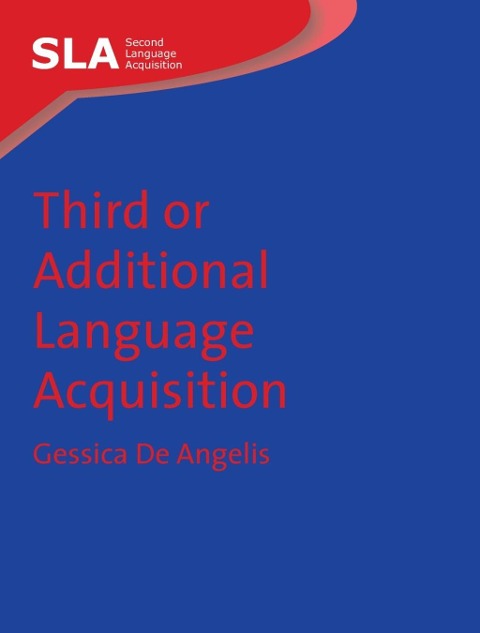 Third or Additional Language Acquisition - Gessica De Angelis