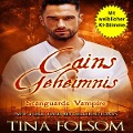 Cover-Bild zum Titel 'Cains Geheimnis' von 'Tina Folsom'