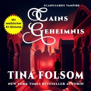Cover-Bild zum Titel 'Cains Geheimnis' von 'Tina Folsom'