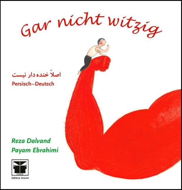 Gar nicht witzig (Persisch-deutsch) - Payam Ebrahimi