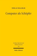 Cover-Bild zum Titel 'Computer als Schöpfer' von 'Niklas Maamar'